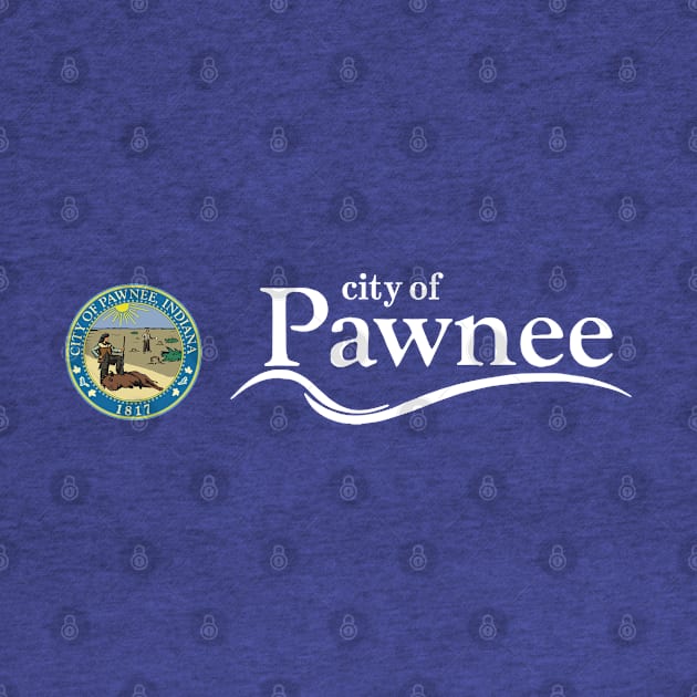 City of Pawnee Tourism Shirt by tvshirts